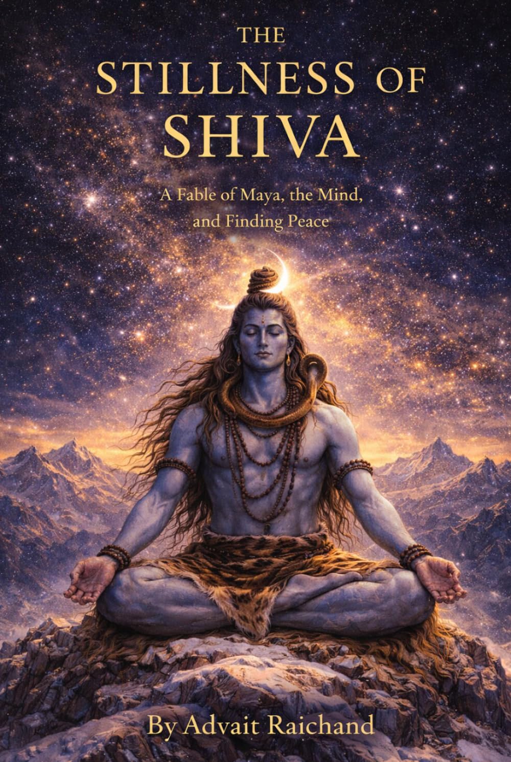 The Stillness of Shiva: A Fable of Maya, the Mind, and Finding Peace