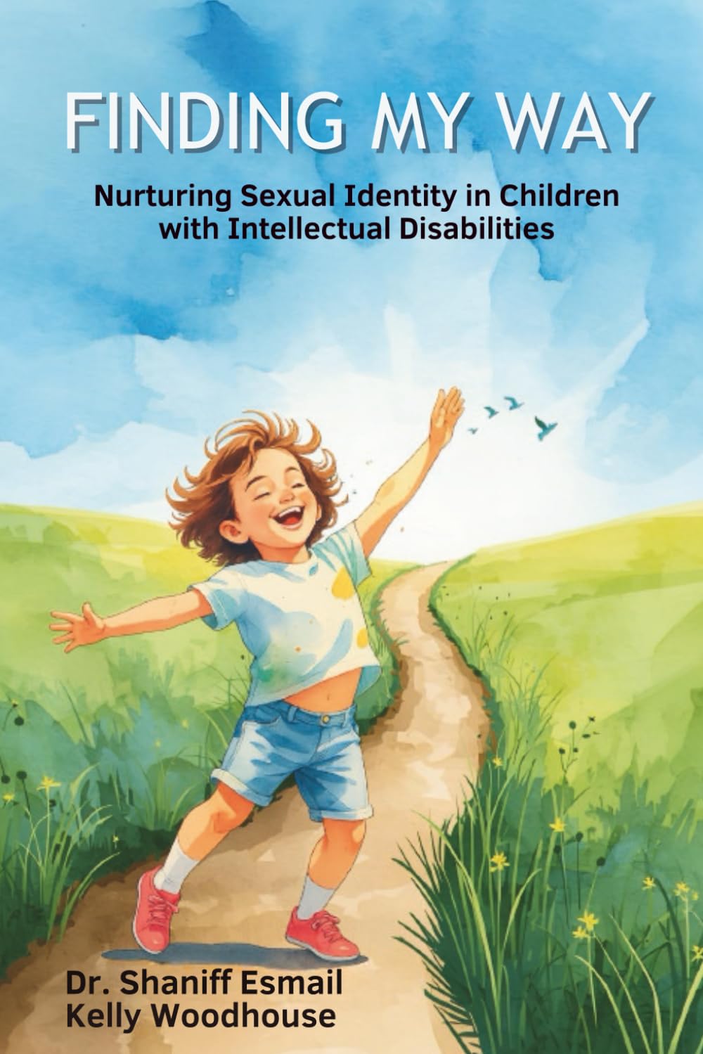 Finding My Way: Nurturing Sexual Identity in Children with Intellectual Disabilities