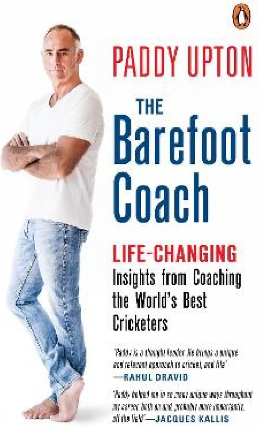 - The Barefoot Coach: Life-Changing Insights from Coaching the World's Best Cricketers