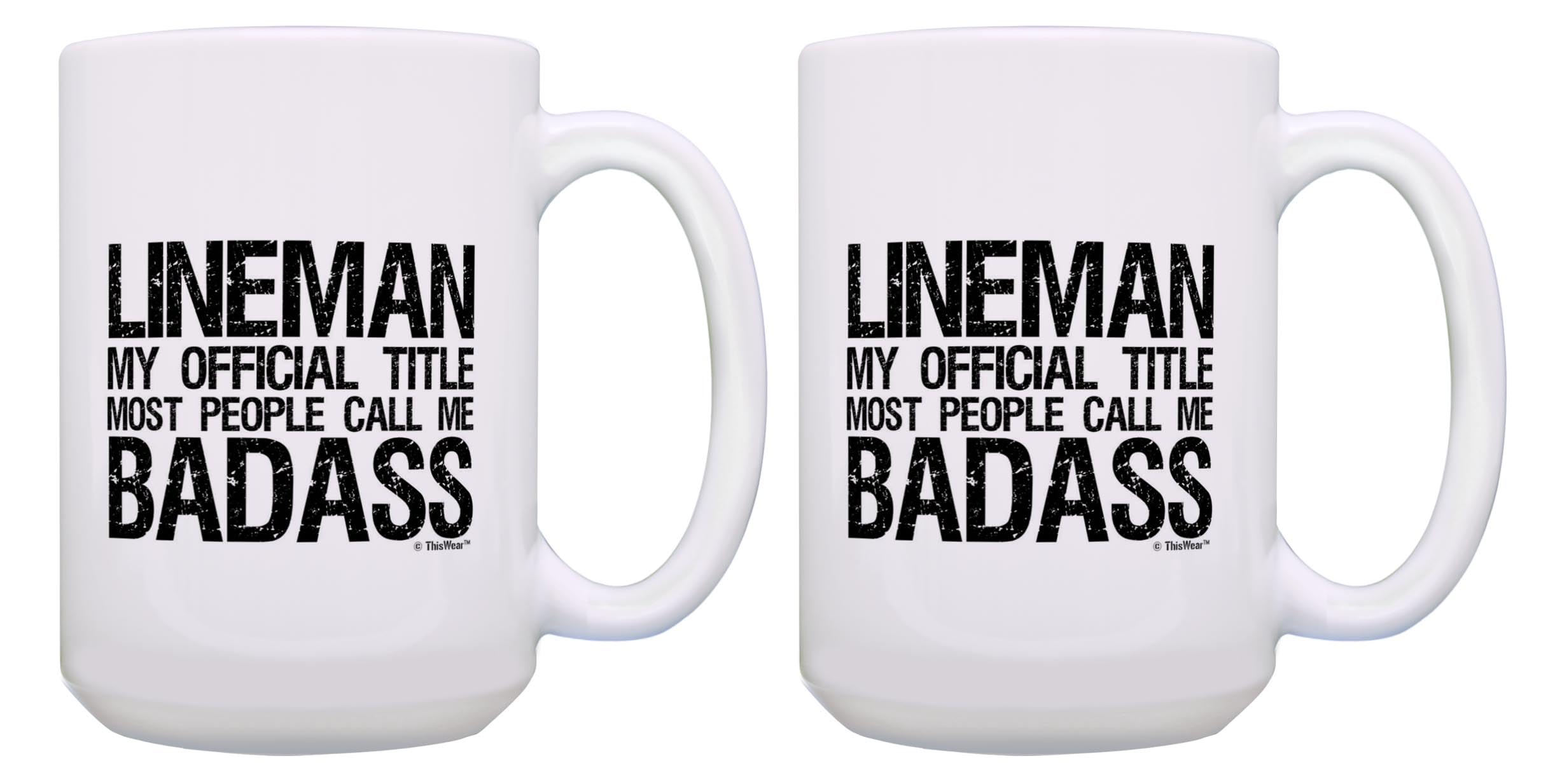 ThisWear Electrician Gift For Men Lineman My Official Title Most People Call Me Badass 2 Pack 15oz Ceramic Coffee Mug Set
