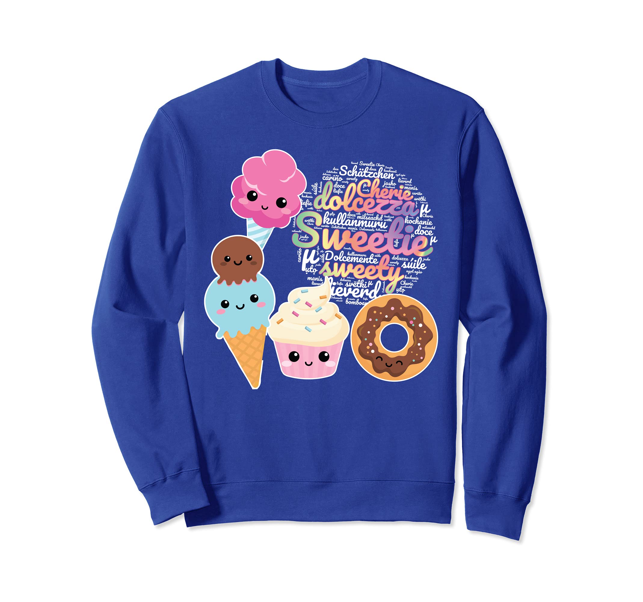 Sweetie Kawaii Sweets and Candy Happy Sweet Tooth Sweatshirt