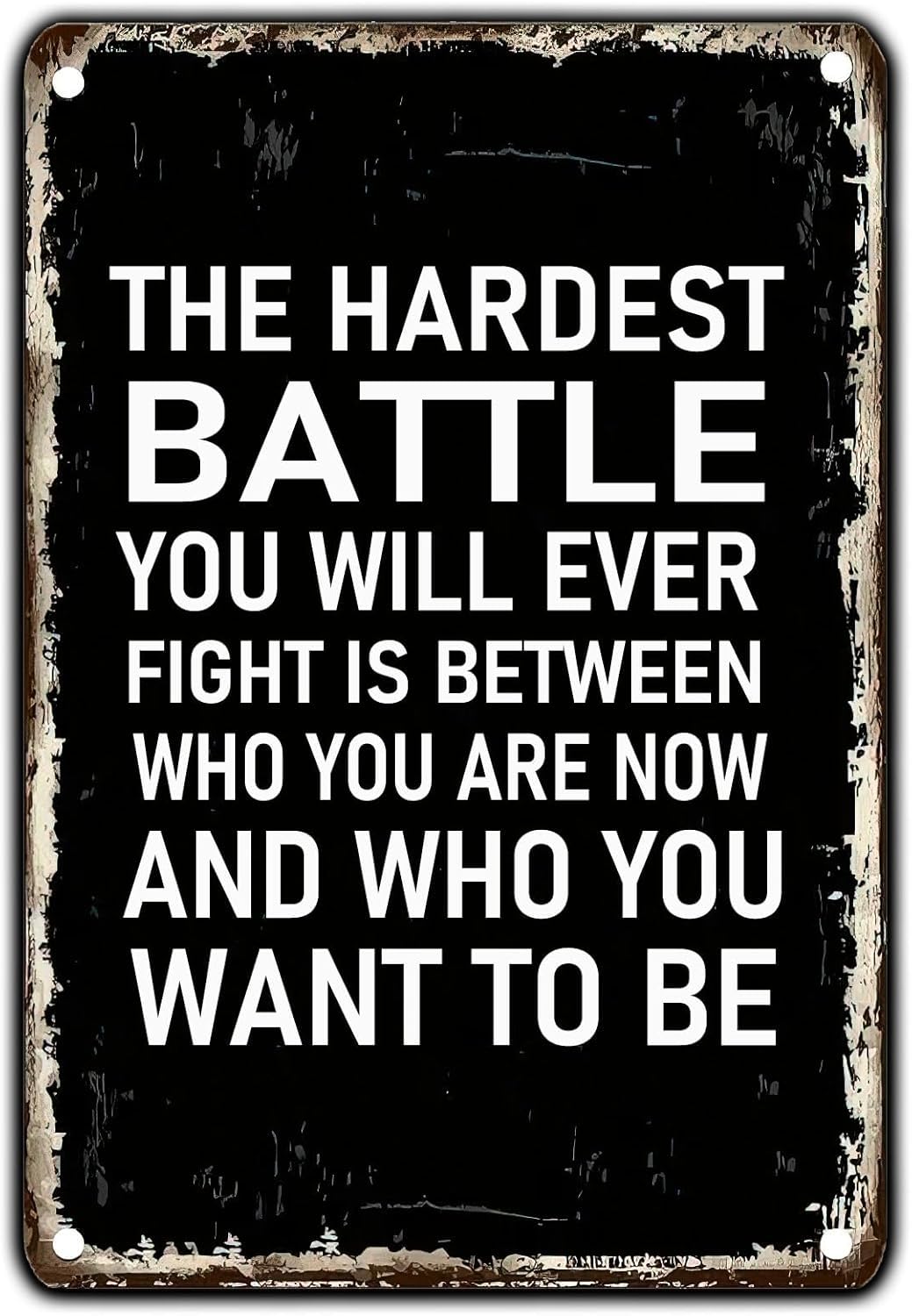 SMAZDFXX Motivational Art Tin Signs The Hardest Battle You Will Ever Fight Is Between Vintage Fitness Metal Plaque for Home Cafe Bar Pub Garden Office Club Gym Decoration 5.5"x8"