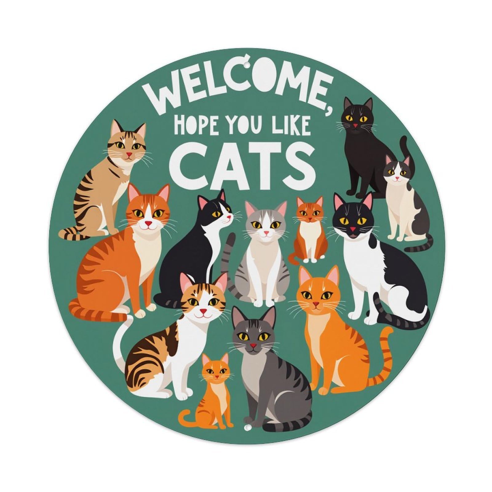 Cats Welcome Hope Like Cats Round Tin Sign Retro Metal Sign for Cafe Bar Pub Home Game Room Gym Club Wall Decoration Vintage Metal Poster 8x8 Inch