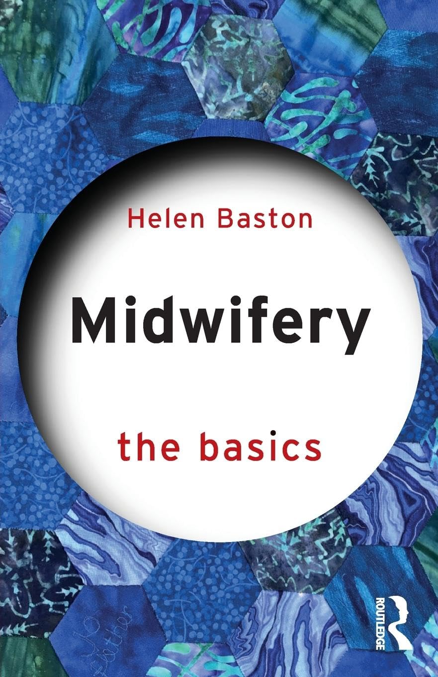 Midwifery: The Basics