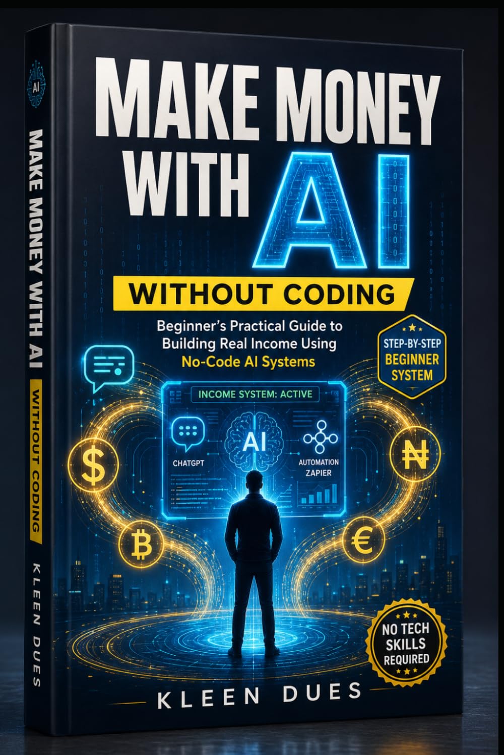 MAKE MONEY WITH AI WITHOUT CODING: Beginner's Practical Guide