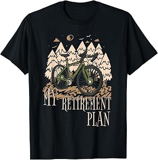 My Retirement Plan Funny Bike Riding Rider Retired Cyclist T-Shirt
