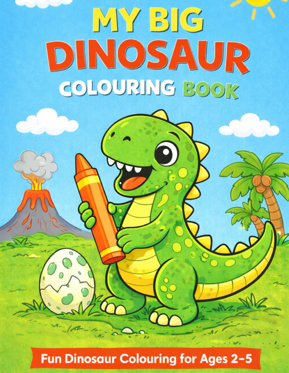 My Big Dinosaur Colouring Book