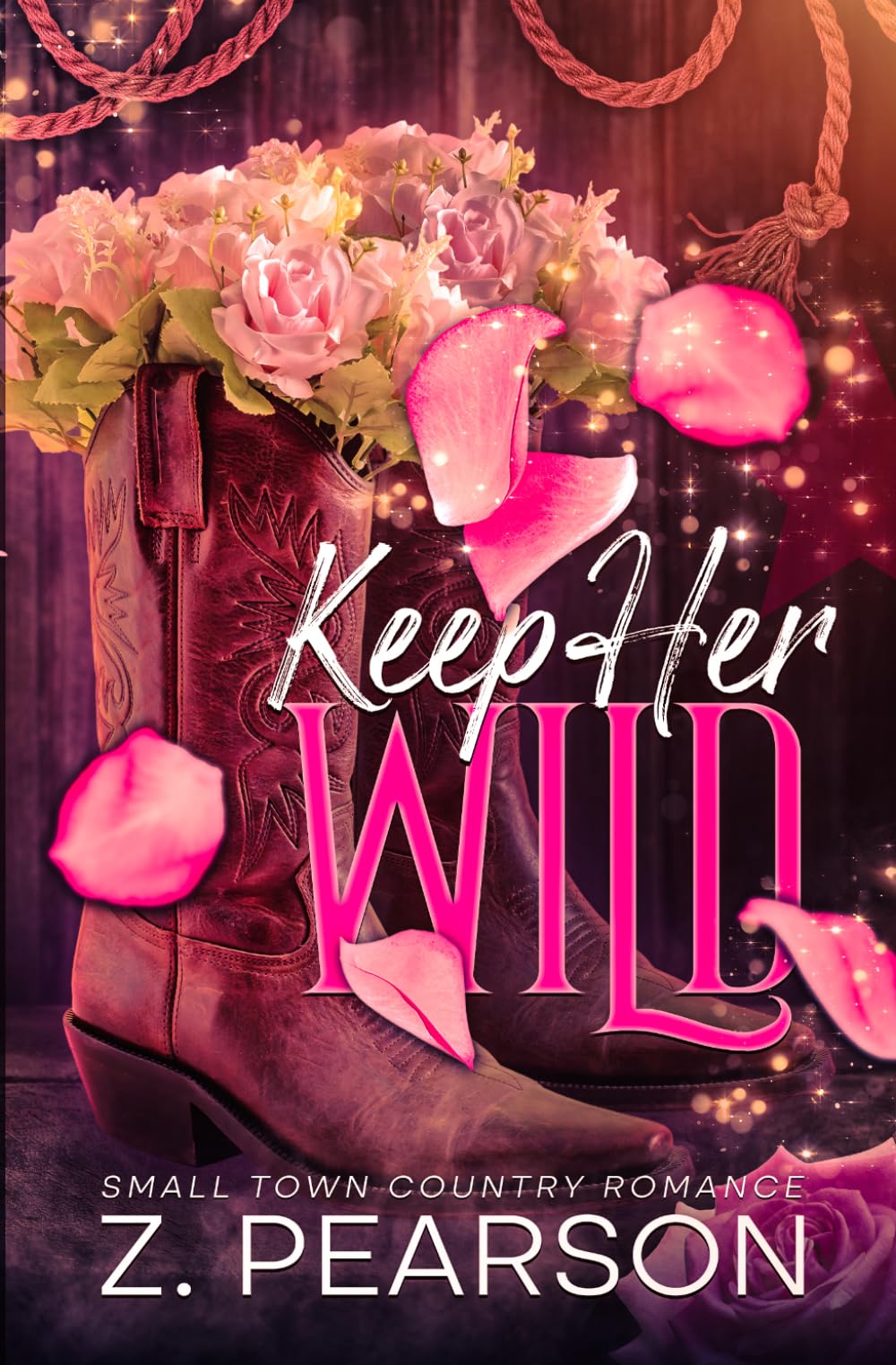 Keep Her Wild: Dark Small Town Romance