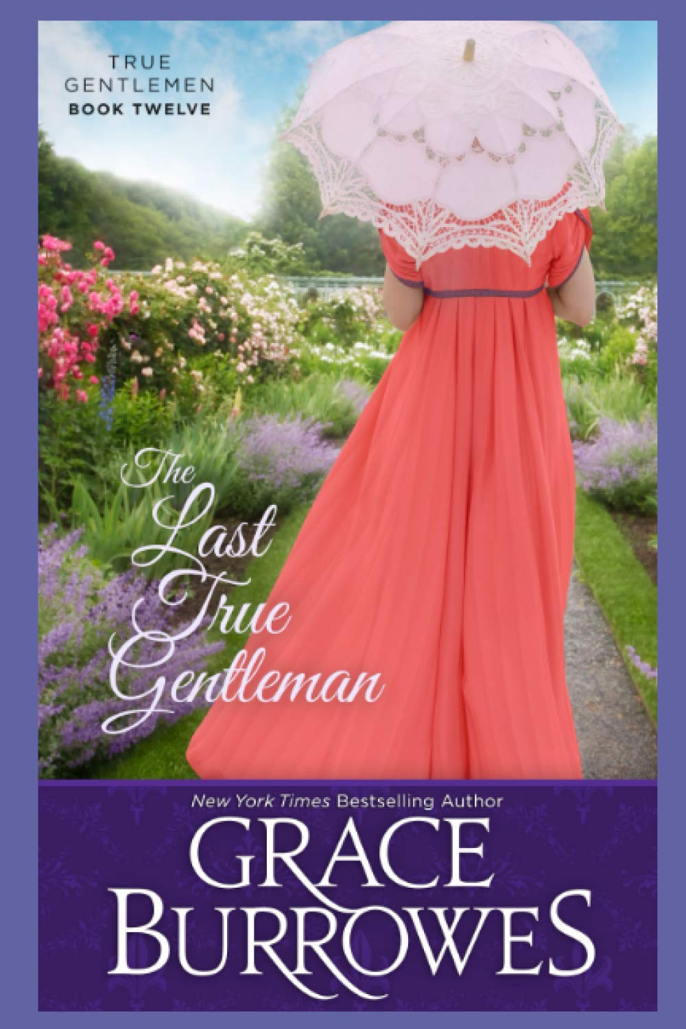 The Last True Gentleman: True Gentleman -- Book 12 (The True Gentlemen)