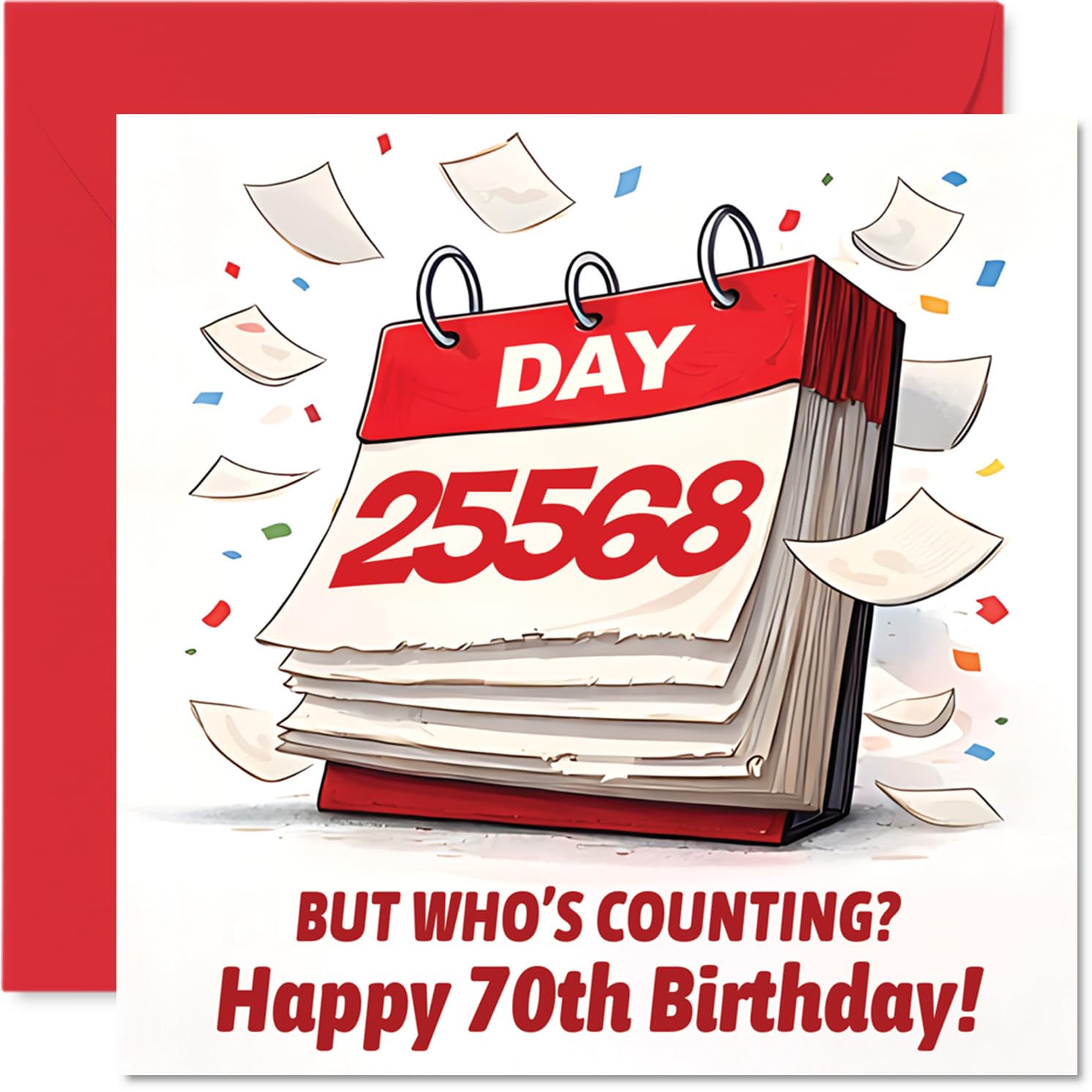 Funny 70th Birthday Card - Still Fabulous at Seventy - Playful Calendar Design with Cheeky 'but Who's Counting?' Twist - 145mm Square, Envelope Included
