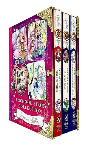 Ever After High A School Story Collection 3 livres par Suzanne Selfors (Next Top Villain, Kiss and Spell, A Semi-Charming Kind of Life)