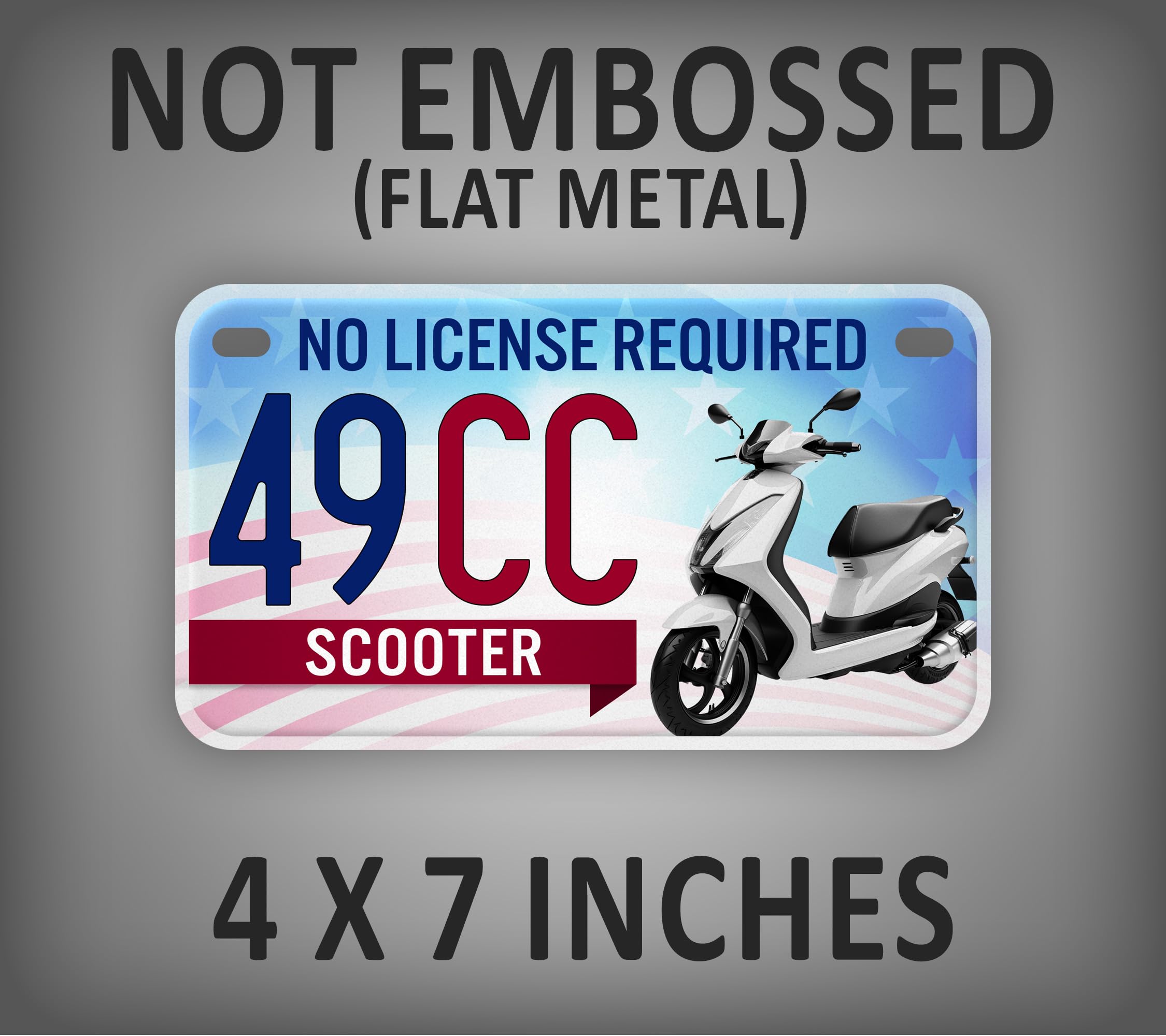 Patriotic Moped & Scooter 49CC USA License Plate Street Legal 4X7 Auto Tag