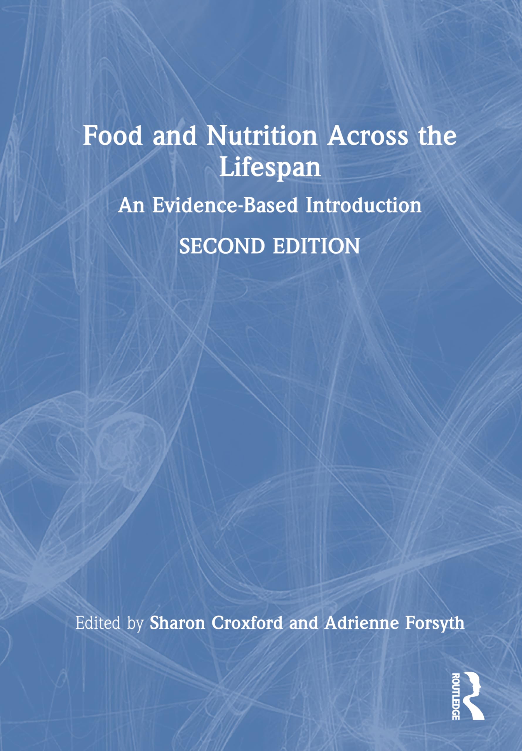 Food and Nutrition Across the Lifespan: Global Perspectives