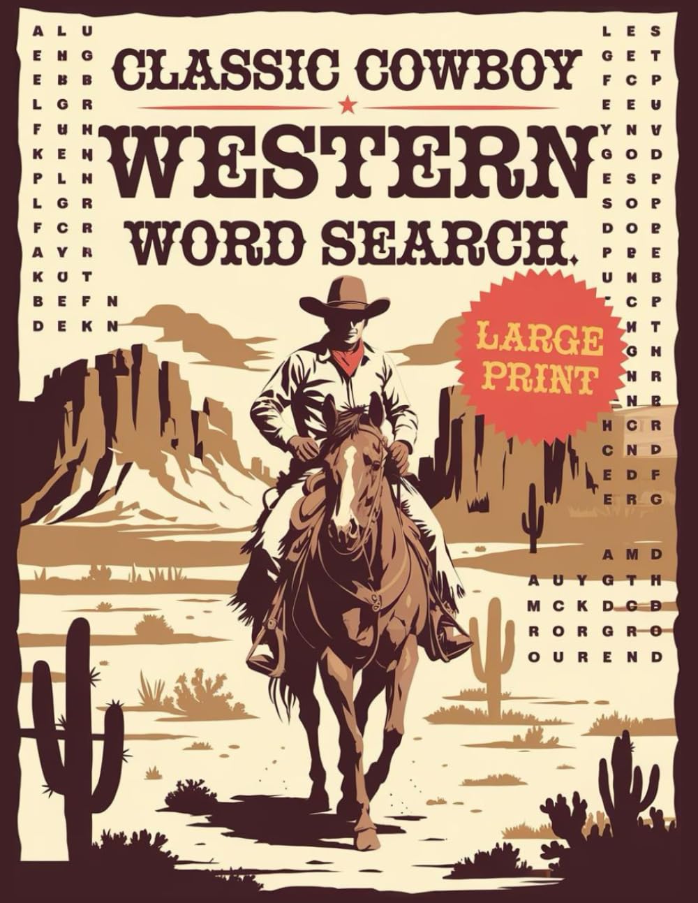 Classic Cowboy Western Word Search for Adults Large Print: Explore the Wild West with Engaging Word Searches Featuring Classic Cowboy Themes, TV Westerns and more