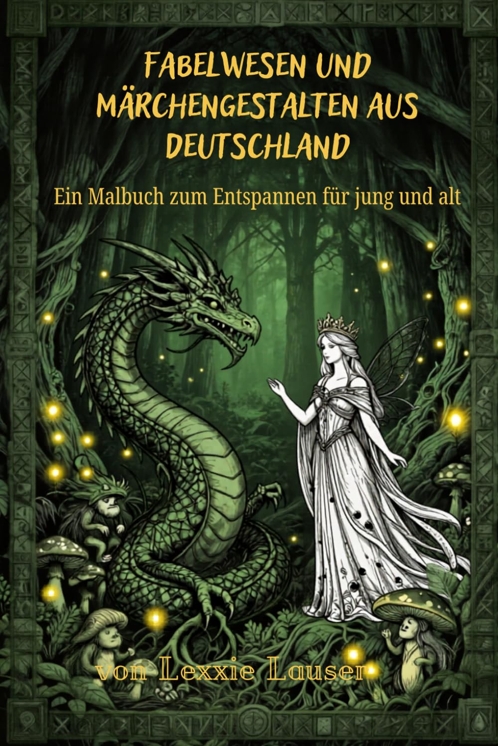 Fabelwesen und Märchen Deutschlands 2026: Aktivitätsbuch zum Zeichnen und Ausmalen