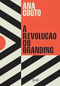 A (r)evolução do branding
