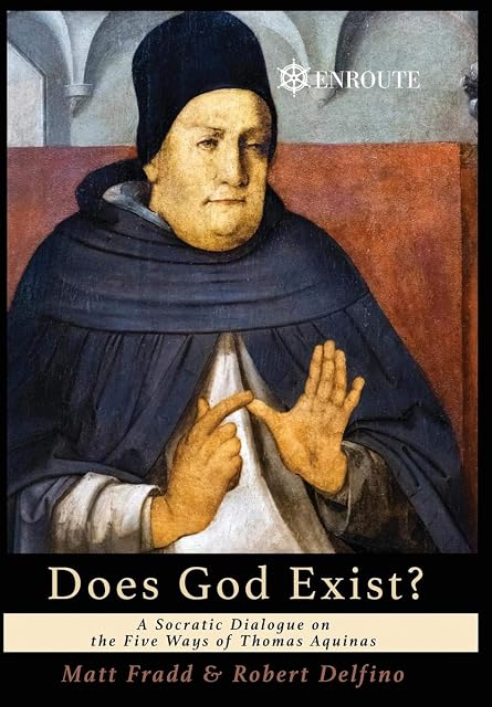 Portada de Does God Exist?: A Socratic Dialogue on the Five Ways of Thomas Aquinas