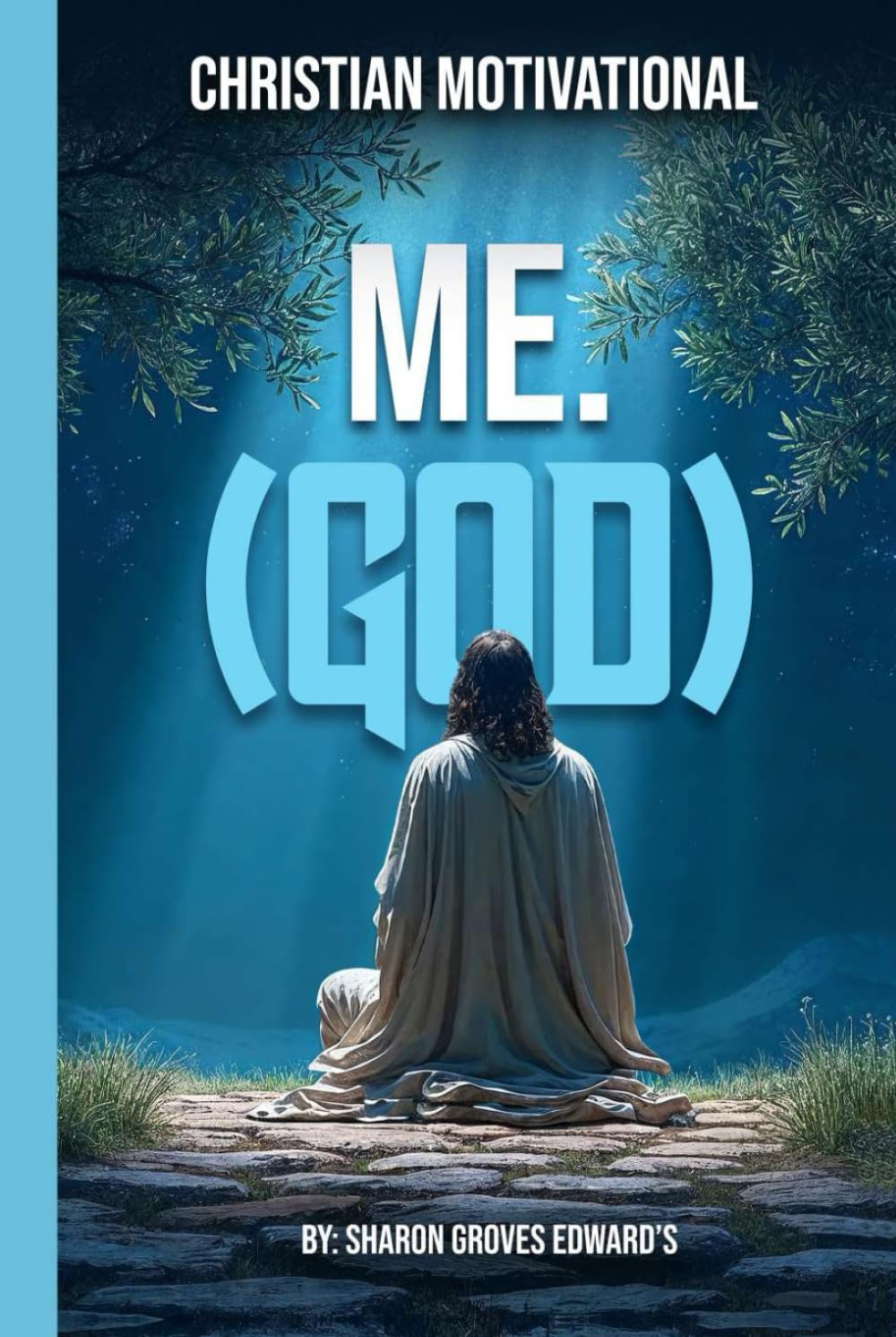 Me. (God): Christian Motivational