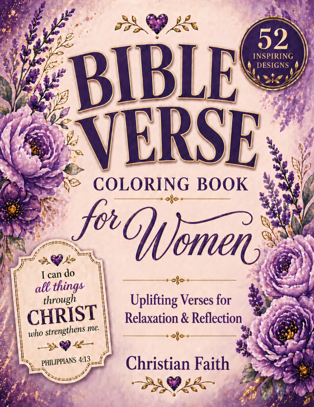 Bible Verses Coloring Book: Christian Coloring Book for Adults with Inspirational Quotes From the Bible