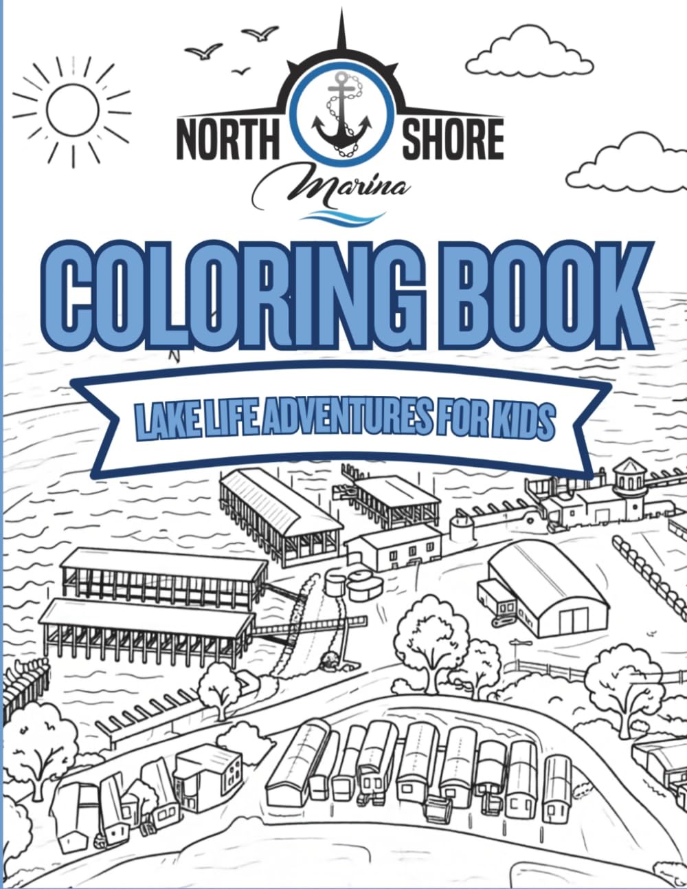 North Shore Marina Coloring Book: Lake Life Adventures for Kids
