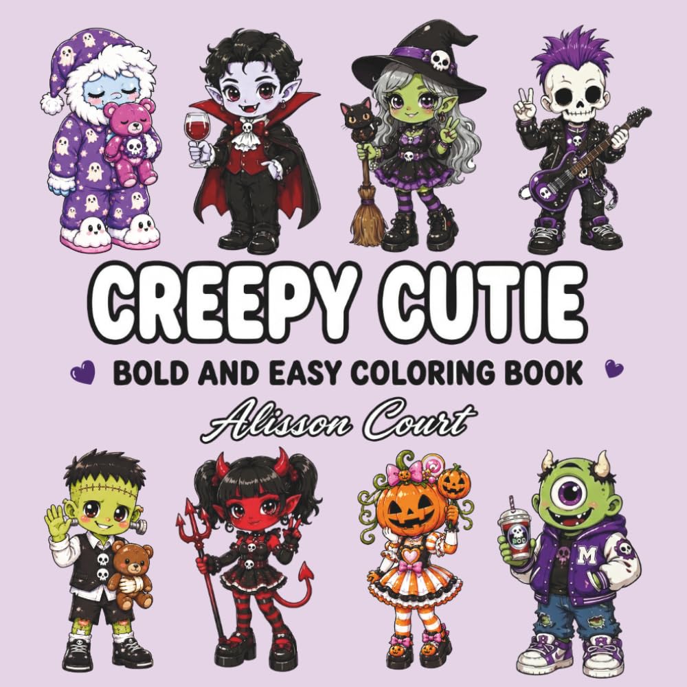 Creepy Cutie: Bold and Easy Coloring Book: Adorably Spooky Halloween Monsters, Ghosts, Witches, Vampires, and Cute Creepy Characters for Relaxation and Fun (The Heart of Thanksgiving Collection)