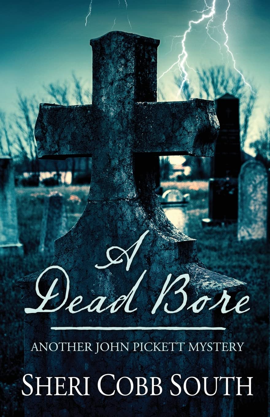 A Dead Bore: Another John Pickett mystery
