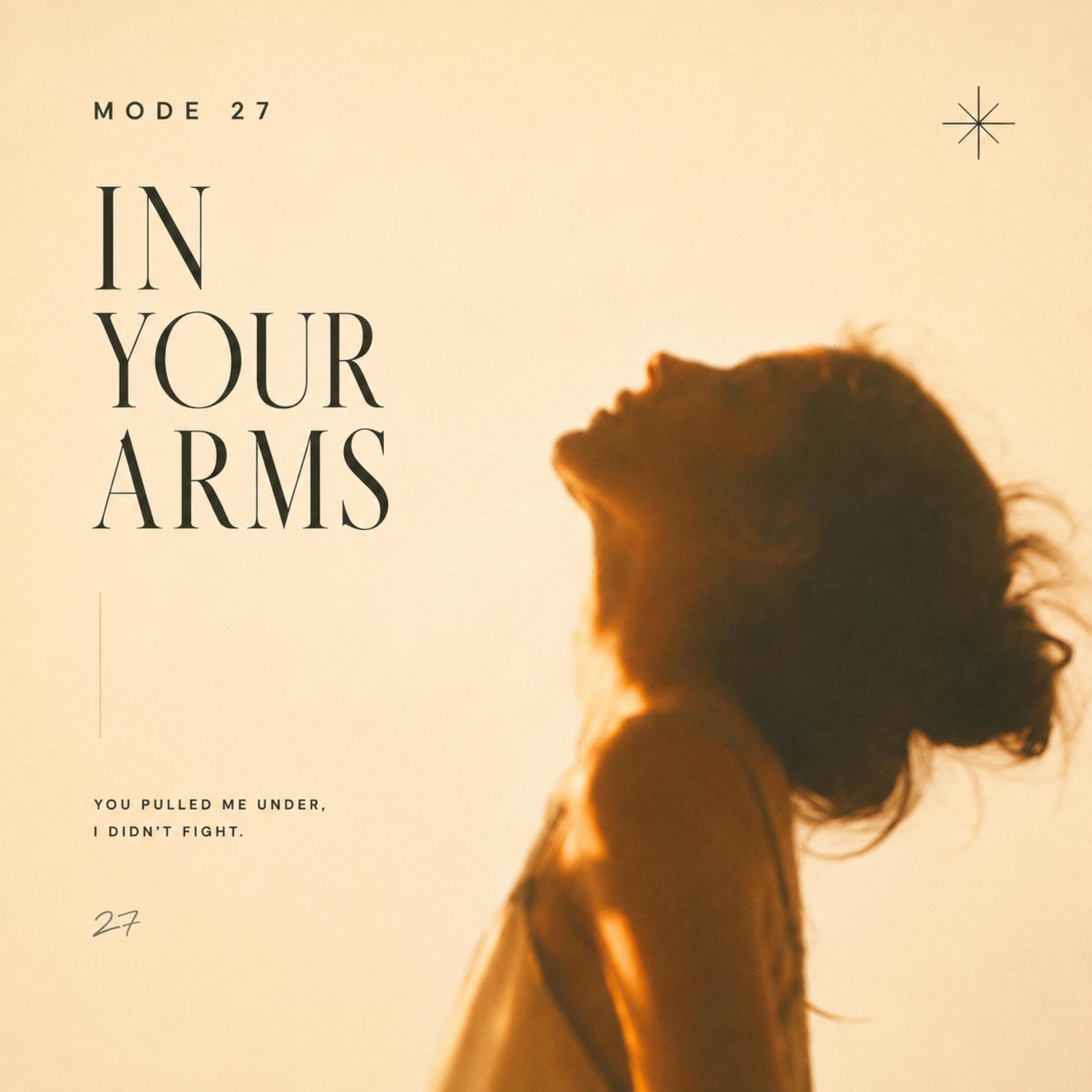 Mode 27 (In Your Arms)