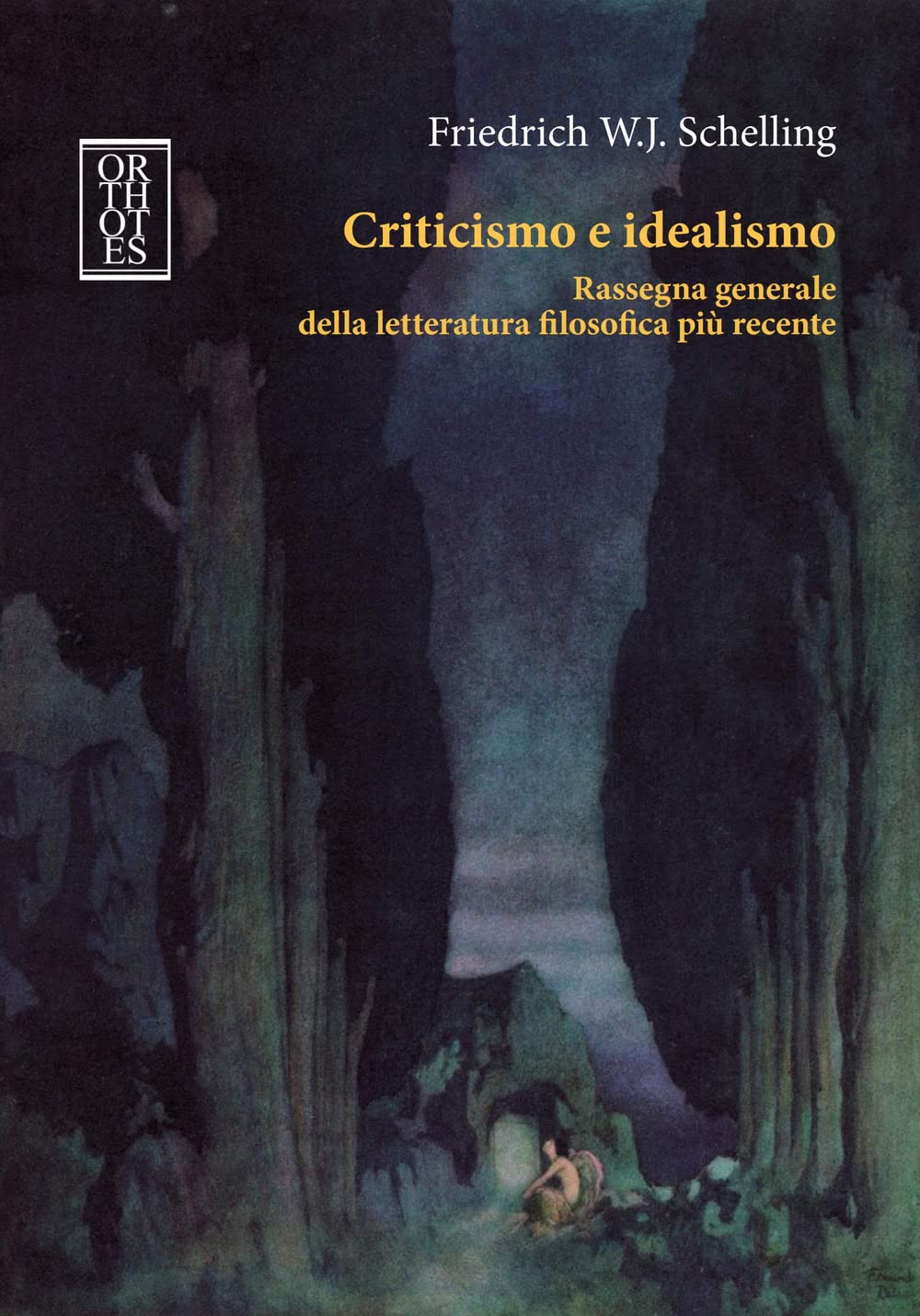 Criticismo E Idealismo. Rassegna Generale Della Letteratura Filosofica Più Recente - 4