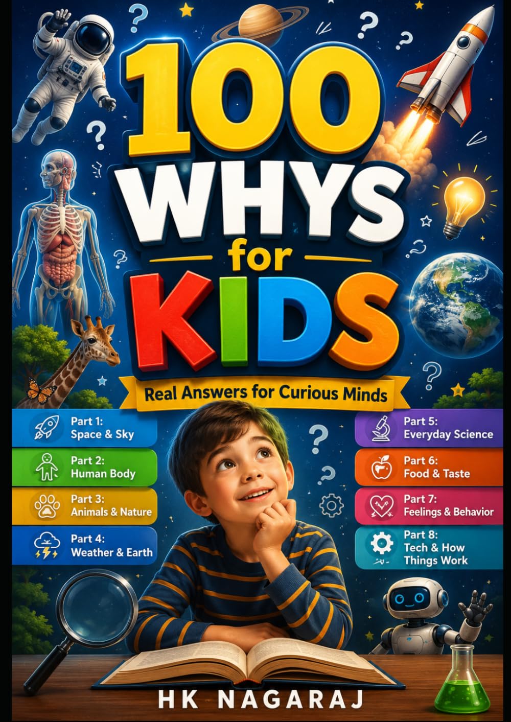 100 Whys for Kids Real Answers for Curious Minds