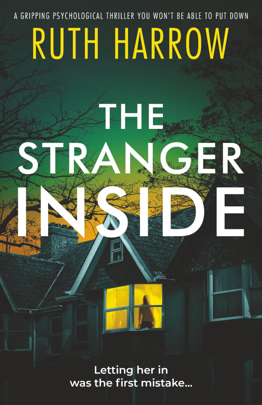 The Stranger Inside: a gripping psychological thriller you won't be able to put down