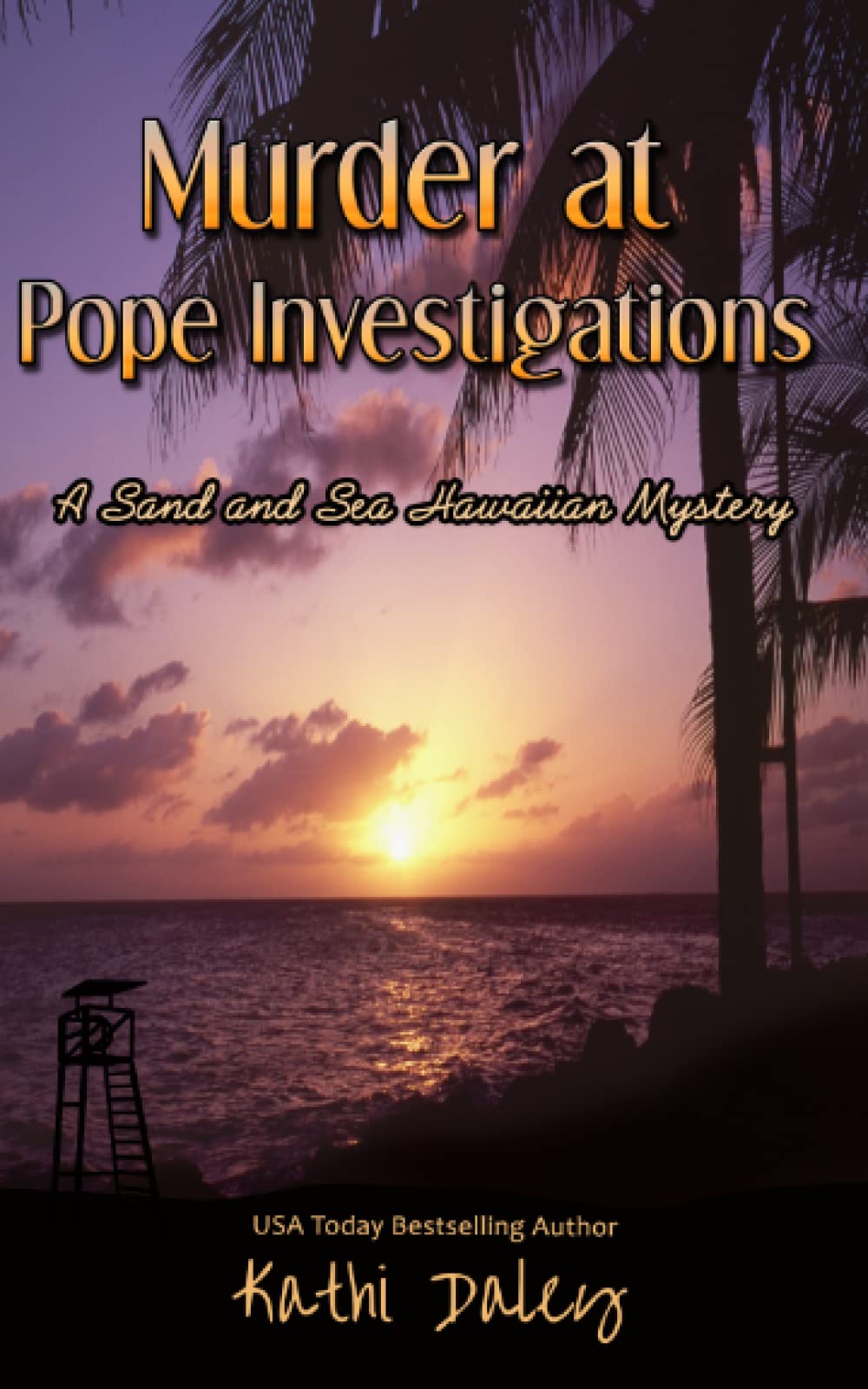 Murder at Pope Investigations: 8 (A Sand and Sea Hawaiian Mystery)