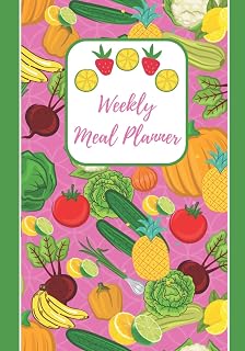 Fruit & Veggie Meal Planner: 52 Week Meal Planner With Grocery Lists / Breakfast / Lunch / Dinner / Snacks / Also Perfect for Meal Prep or Food Journal
