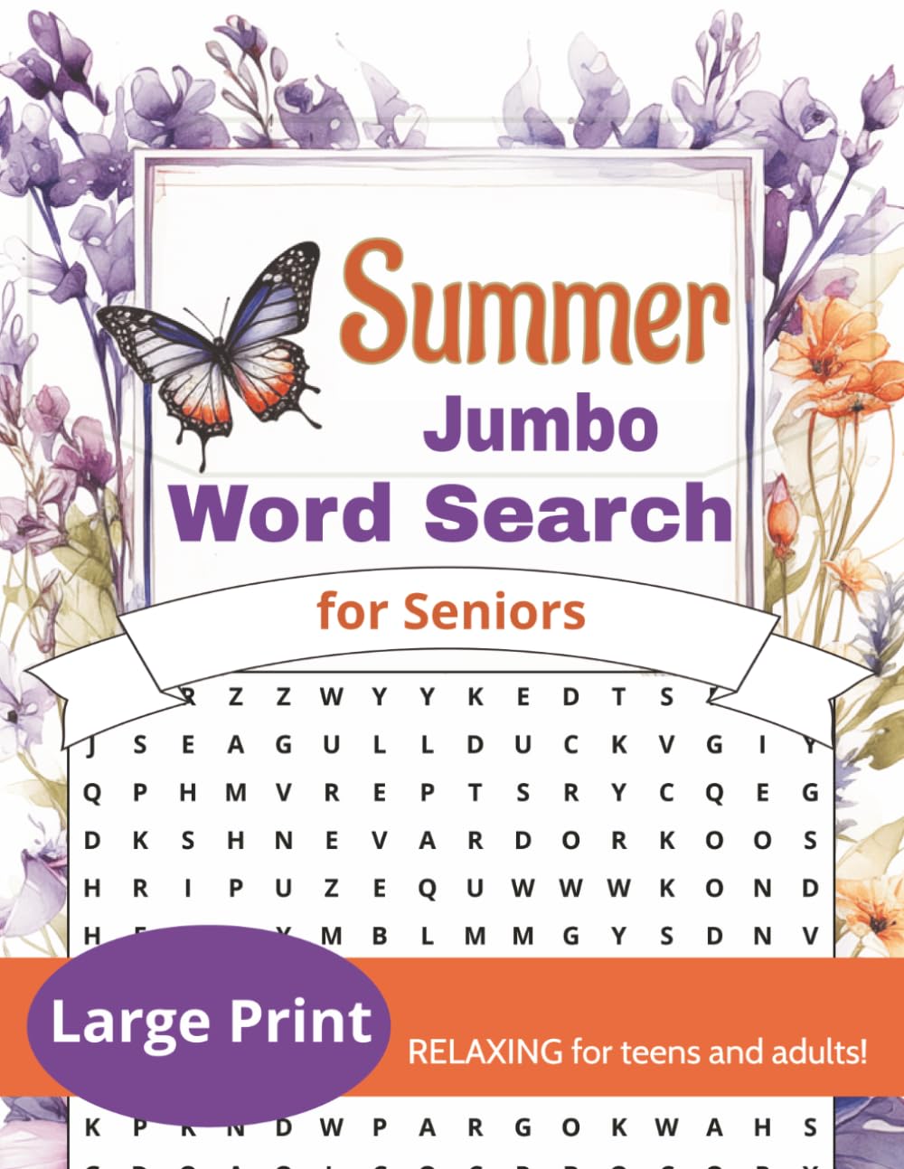 Jumbo Word Search for Seniors: Summer - Large Print, includes SOLUTIONS, Relaxing for teens, adults and seniors (Large Print Word Search for Adults and Seniors)