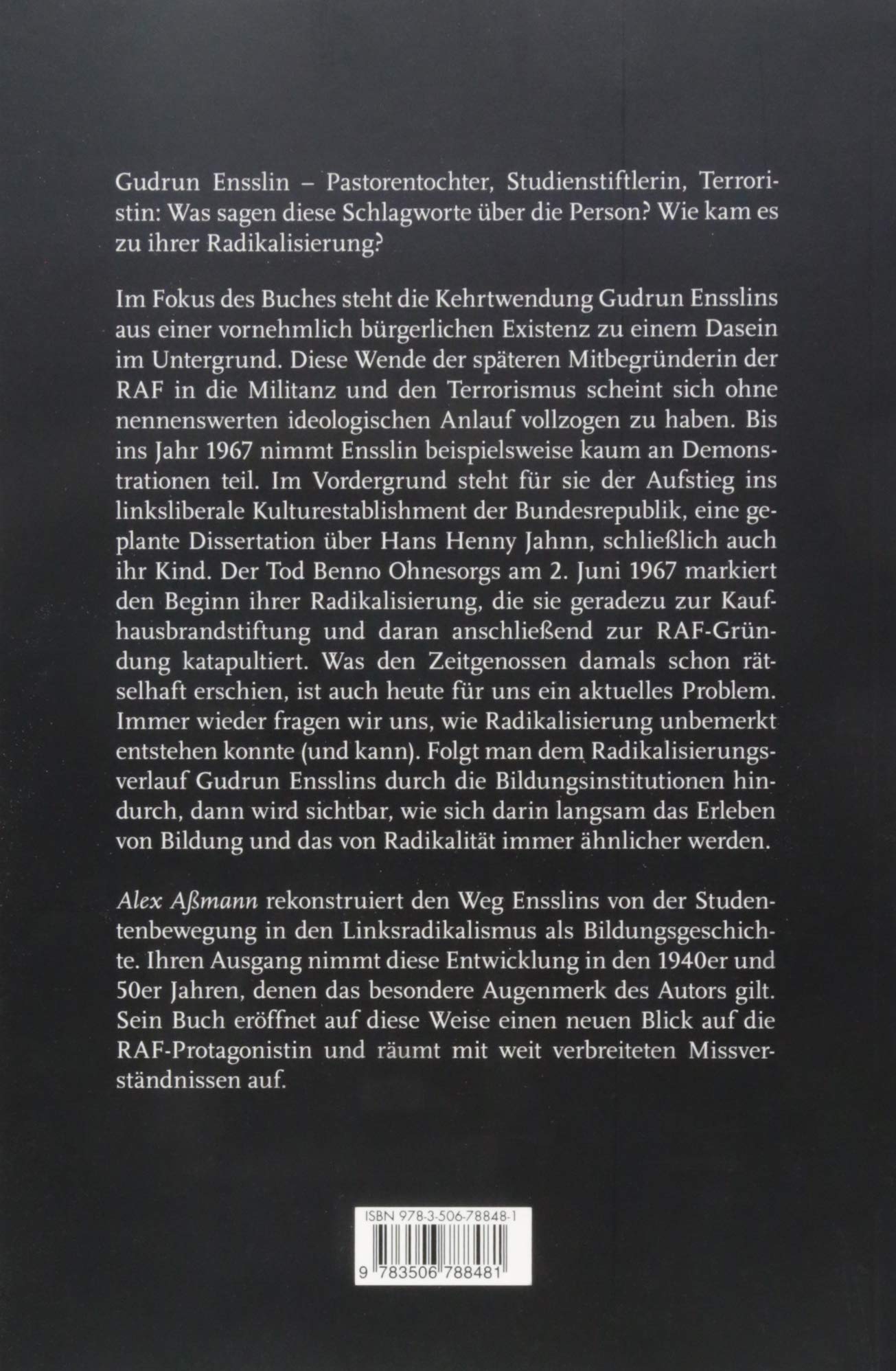 Gudrun Ensslin: Die Geschichte einer Radikalisierung