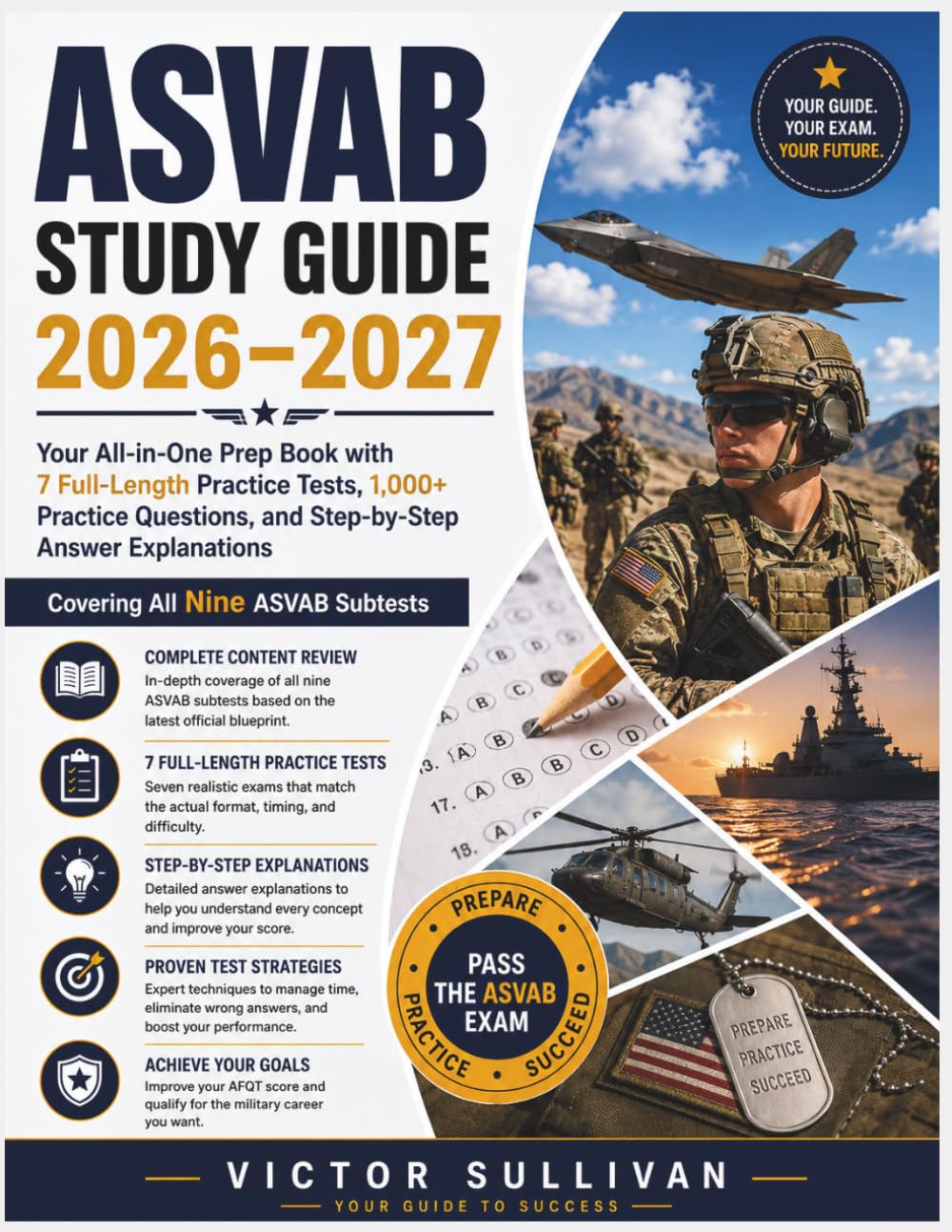 ASVAB Study Guide 2026–2027: Your All-in-One Prep Book with 7 Full-Length Practice Tests, 1,000+ Practice Questions, and Step-by-Step Answer Explanations