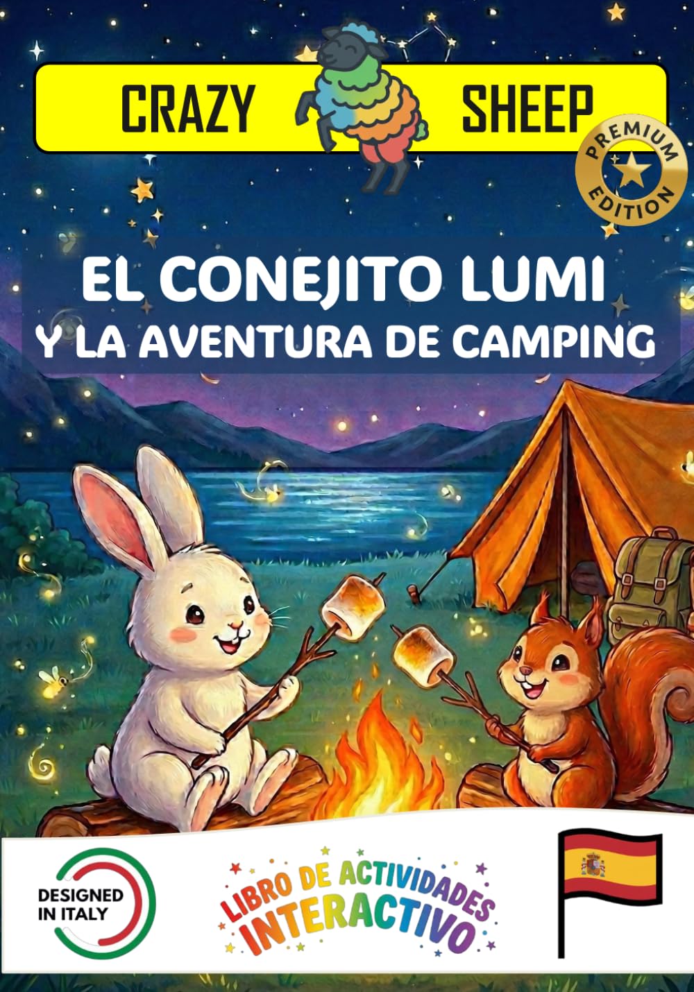 EL CONEJITO LUMI Y LA AVENTURA DE CAMPING: - PREMIUM EDITION - Un libro interactivo mágico para niños: ¡ayuda a Lumi a montar la tienda y encender el ... solo tus manos! [ES] (Crazy Sheep - Actions)