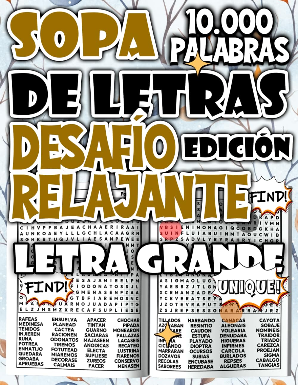 Sopa de Letras de 10.000 Palabras – Edición Desafío Relajante para Estimular la Mente Sin Presiones (Colección de sopas de letras - rompecabezas para relajarse y divertirse)