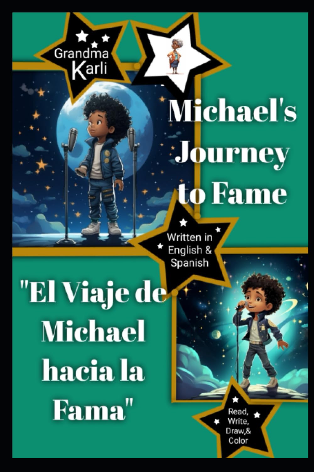Michael's Journey to Fame Written in English & Spanish Michael's Journey to Fame Written in English & Spanish