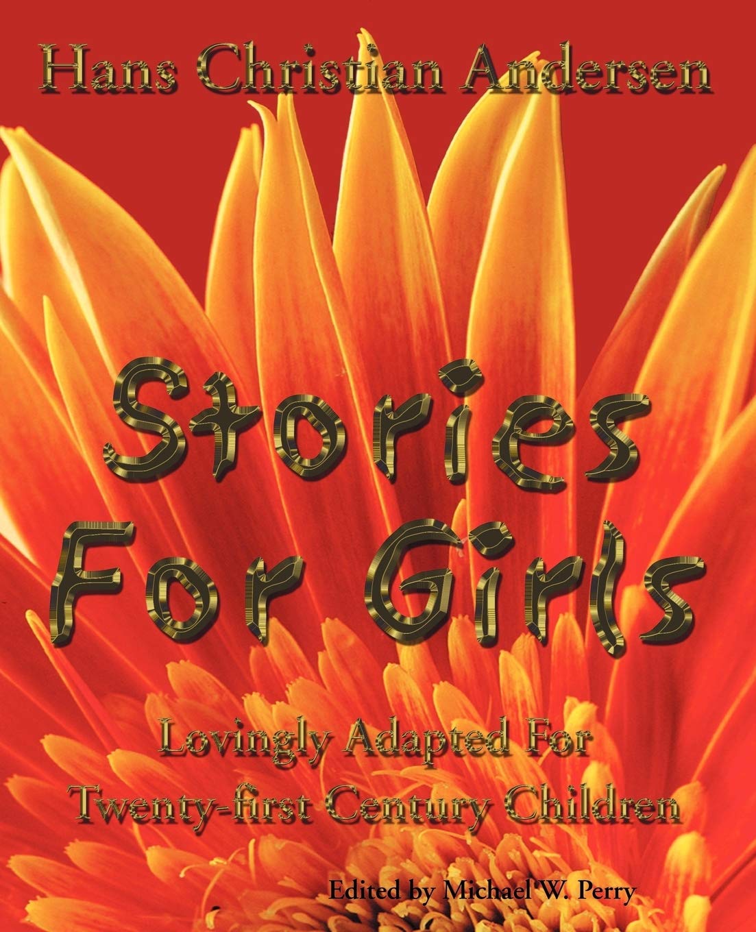 Stories for Girls: Lovingly Adapted for Twenty-First Century Children
