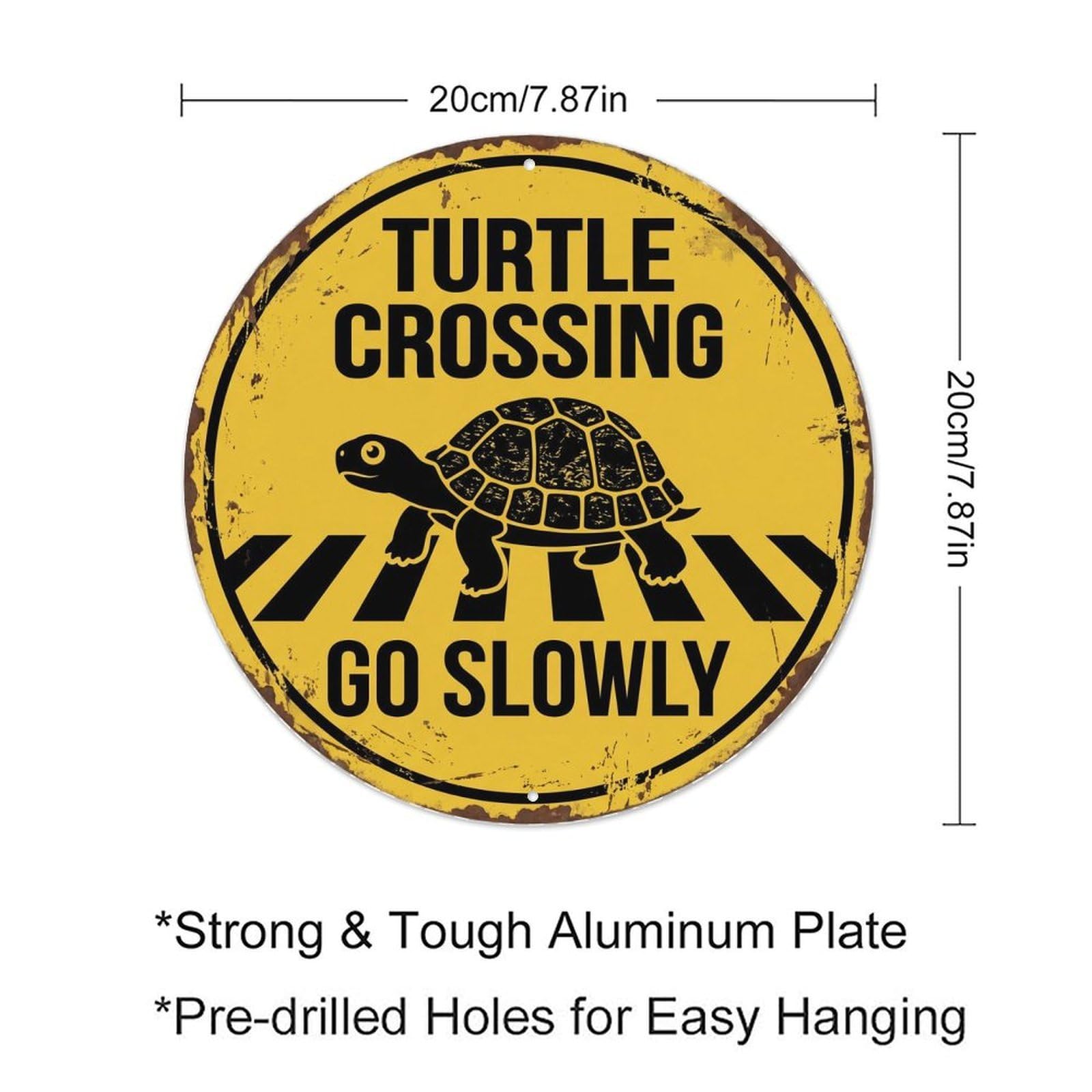 Metal Tin Sign Turtle Crossing Go Slowly Worn