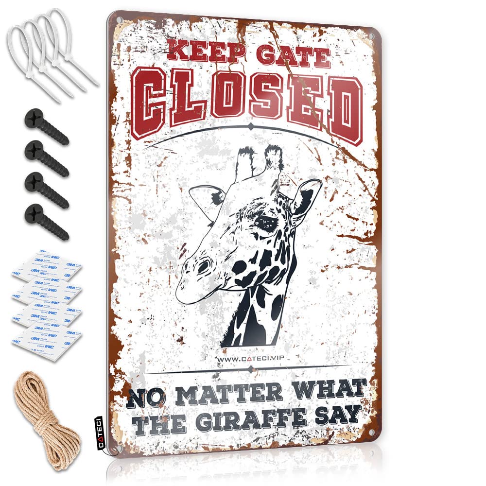 IBWNBBUSN Beer Decor Keep Gate Closed No Matter What The Giraffe Say Tin Sign Funny Home Sign Sarcastic Signs(30X40CM)