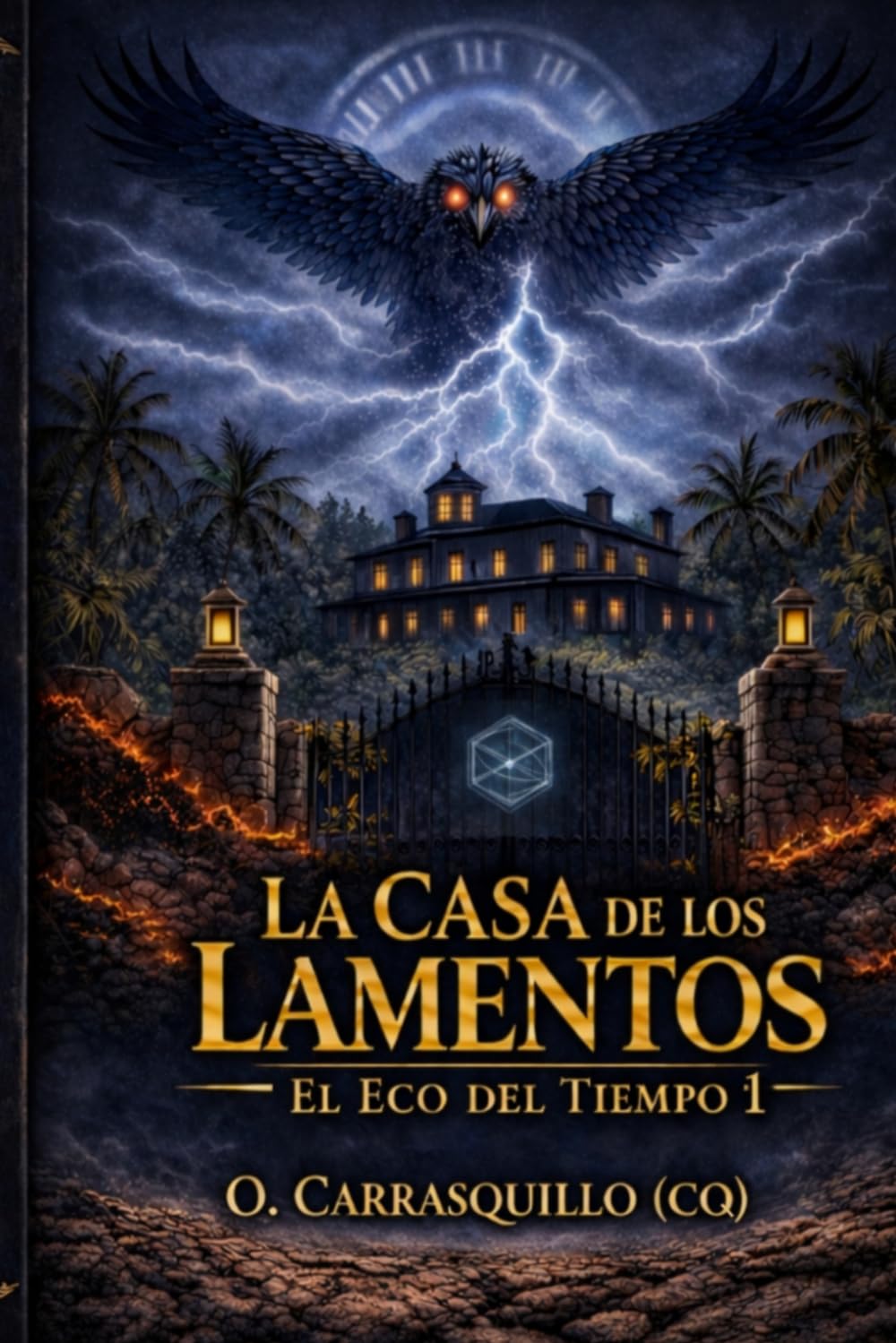 La Casa de Los Lamentos: El Eco del Tiempo I
