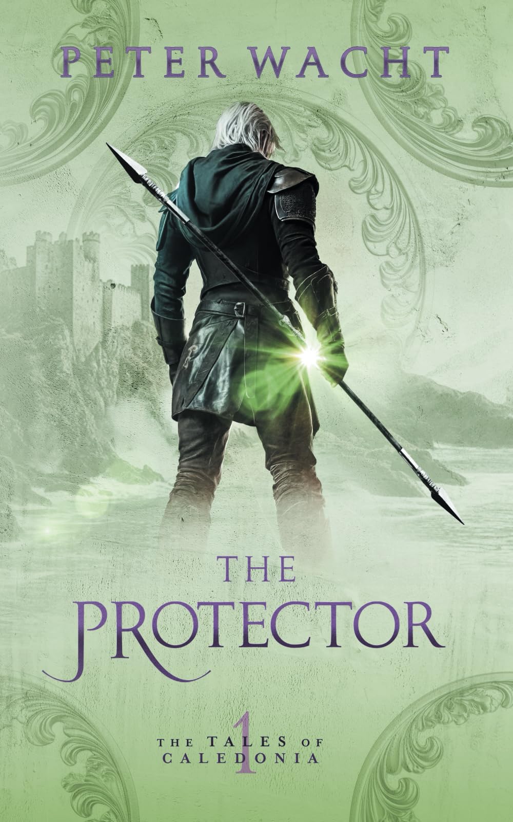 The Protector: The Tales of Caledonia, Book 1