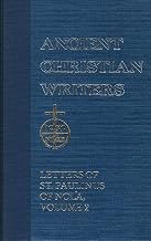 36. Letters of St. Paulinus of Nola, Vol. 2: Ancient Christian Writers