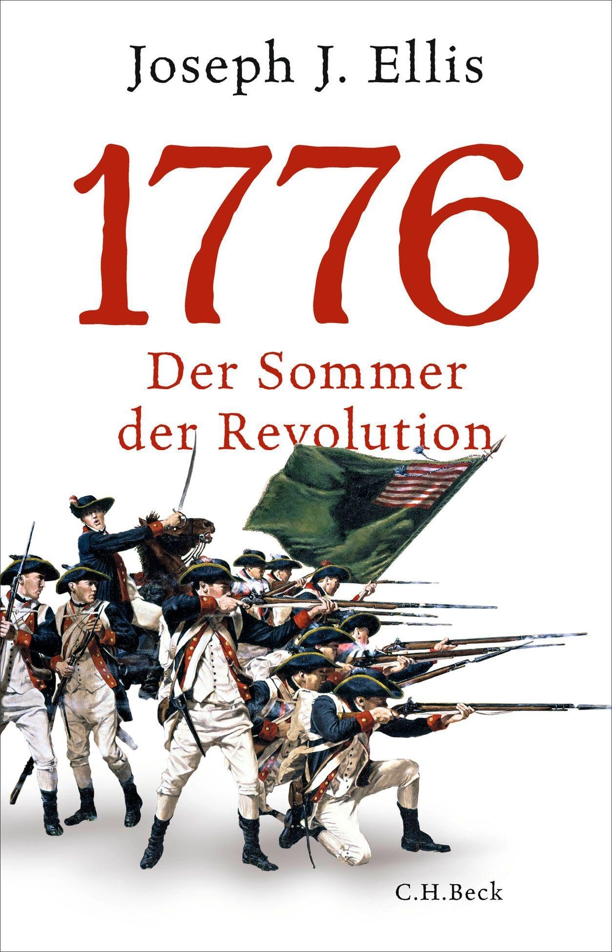 1776: Der Sommer der Revolution | Zum 250. Jahrestag der amerikanischen Unabhängigkeitserklärung