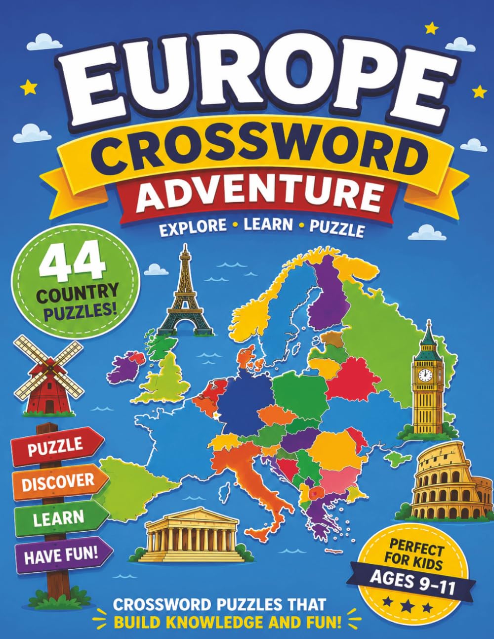 Europe Crossword Adventure for Kids ages 9-11: European Explorer Crosswords: 44 Themed Puzzles to Solve! Fun and Educational European Adventures for Kids! (Educational Kids Crossword Puzzles)