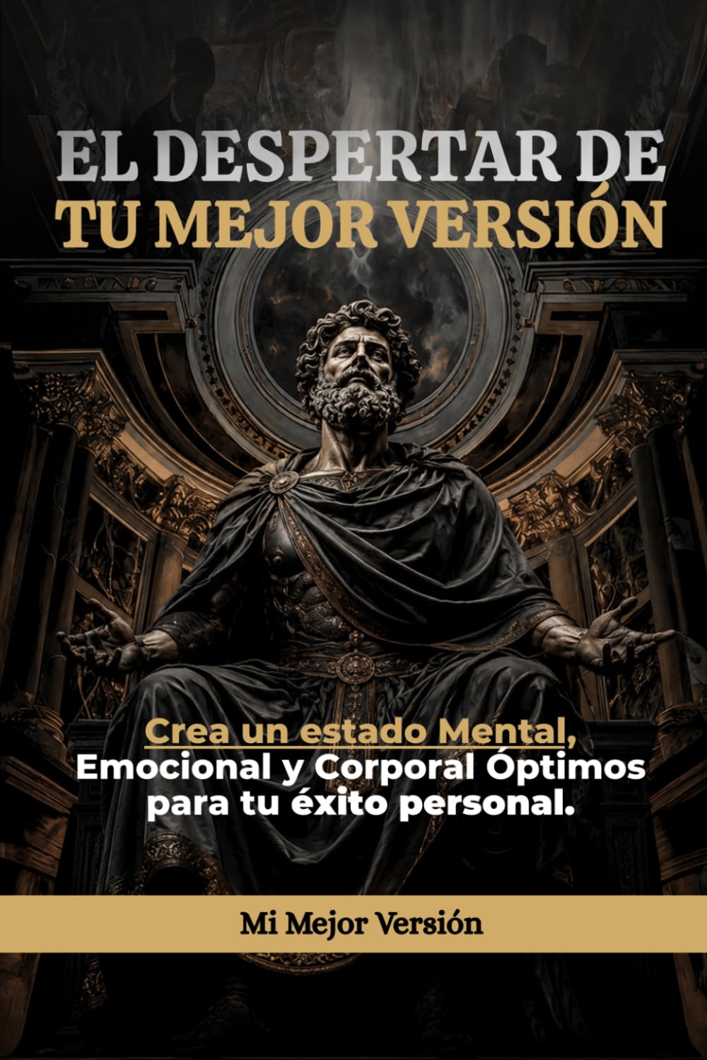 El Despertar De Tu Mejor Versión