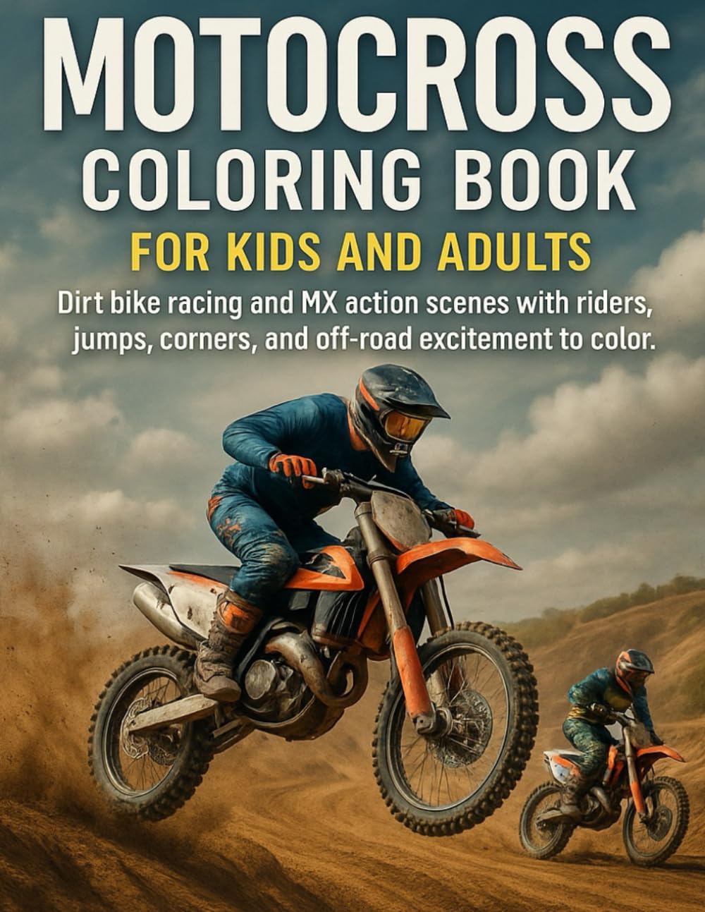 MOTOCROSS COLORING BOOK FOR KIDS AND ADULTS. Dirt bike racing and MX action scenes with riders, jumps, corners, and off-road excitement to colorr
