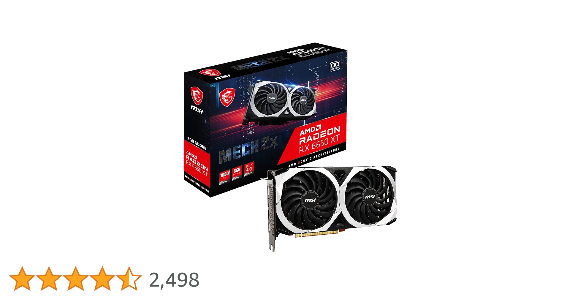 MSI Radeon RX 6650 XT MECH 2X 8G OC Gaming Graphics Card - 8GB MSI Radeon RX 6650 XT MECH 2X 8G OC Gaming Graphics Card - 8GB
