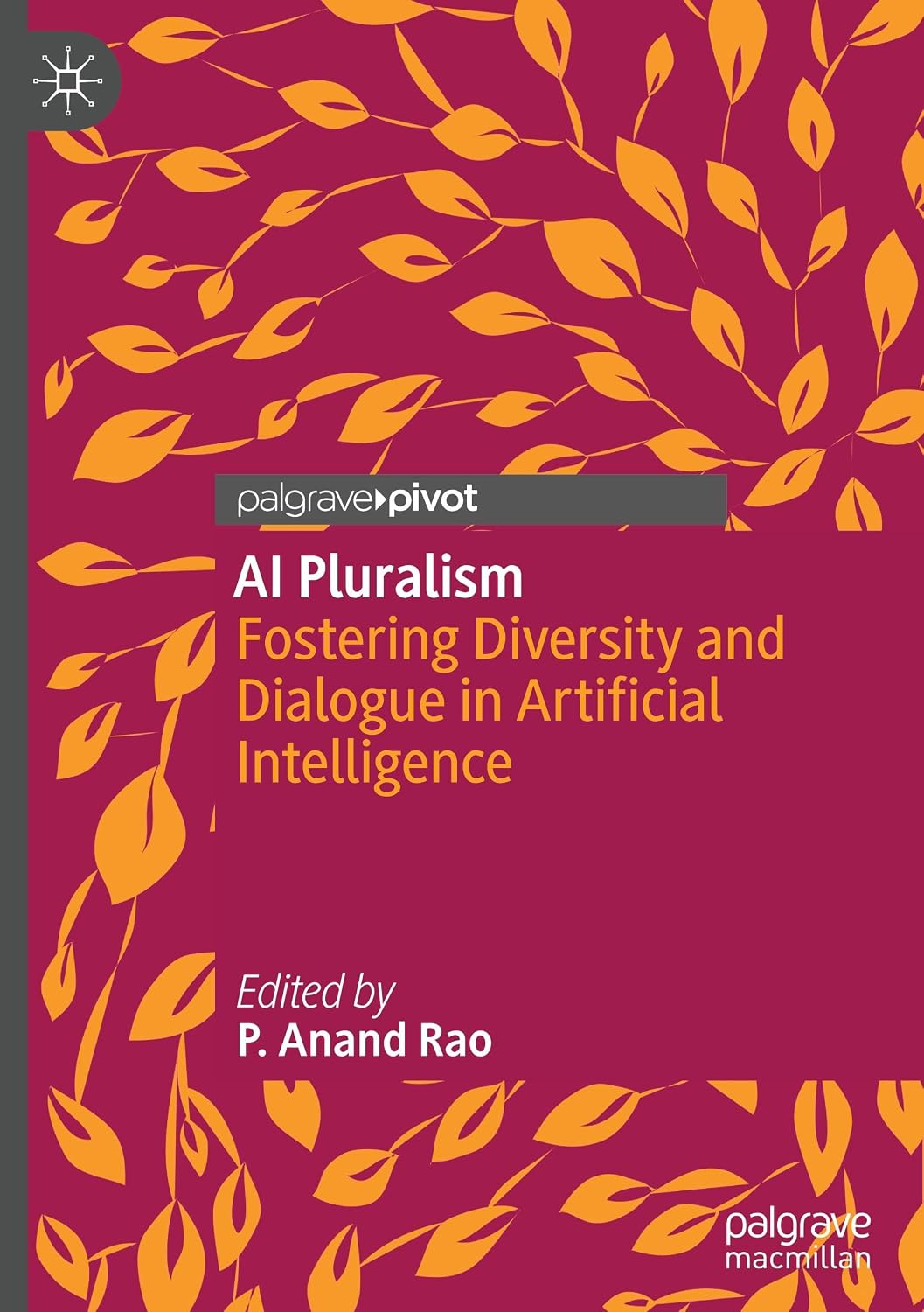 AI Pluralism: Fostering Diversity and Dialogue in Artificial Intelligence